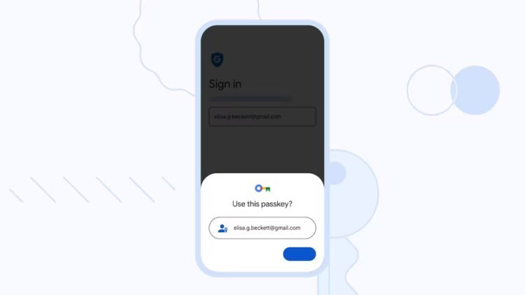 Google announces rollout of Passkeys to replace traditional passwords for sign-in authentication